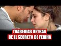 Cosas que NO SABIAS sobre El Secreto de Feriha