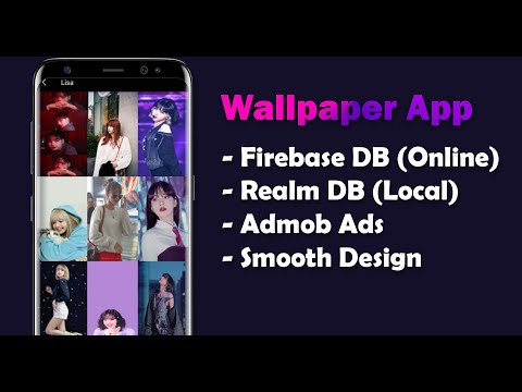 Wallpaper App + Firebase Database + Realm Database + Admob ( Source Code )