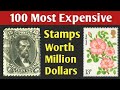 Most expensive stamps in the world  100 ultra rare postage stamps