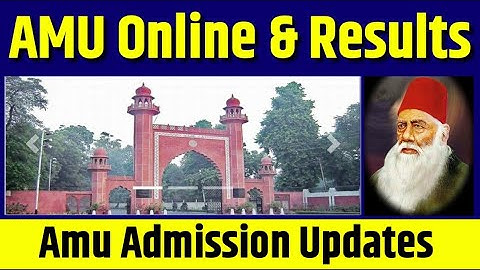 AMU Admission 2021 | Aligarh Muslim University Admission 2021 | AMU Result 2021 | Amu class 11