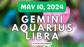 MAY 10, 2024 AIR Signs (♊ Gemini ♎ Libra ♒ Aquarius) Daily Tarot #KAPALARAN888 Gabay