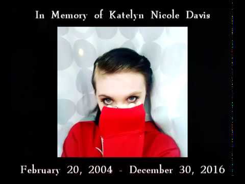 Tribute In Memory of Katelyn Nicole Davis - YouTube