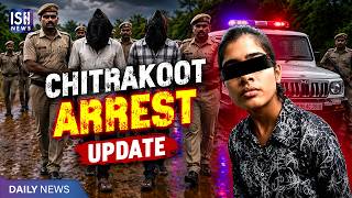 Chitrakoot Gangrape Case Update: 2 Missing Accused Arrested | ISH News