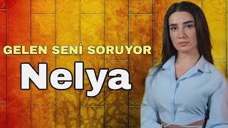 Nelya - Gelen Seni Soruyor - 2023 Official  Resimi