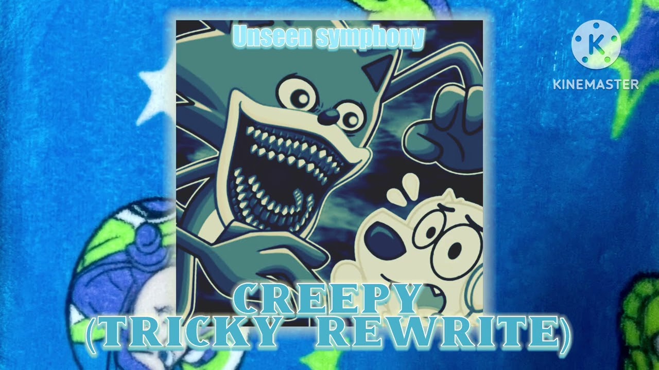 Creepy (Tricky Cover/Rewrite) - Unseen Symphony