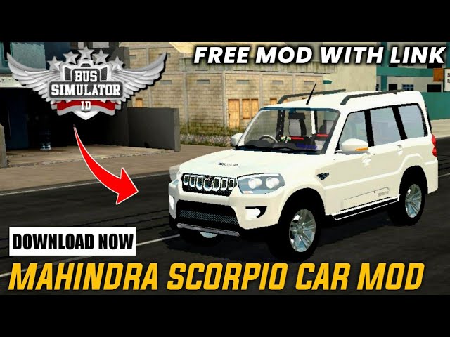 Download Realistic Mahindra Scorpio Free Car Mod For Bus Simulator  Indonesia|Bussid V3.4.3 - Youtube