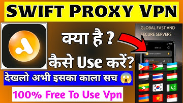 Swift Proxy Vpn Kaise Use Kare || How To Use Swift Proxy Vpn || Swift Proxy Vpn