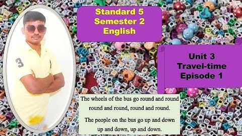 English Standard 5 Semester 2 Unit 3 Travel-Time Episode 1 // A Wheels of the bus go round and round