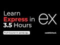 Backend Development സിംപിൾ ആയി മലയാളത്തിൽ പഠിക്കാം | Learn Express Basics in 3.5 Hours