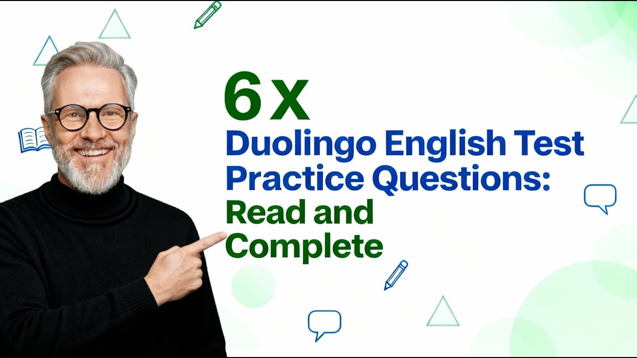 6X Duolingo English Test Practice Questions: Read and Complete - YouTube