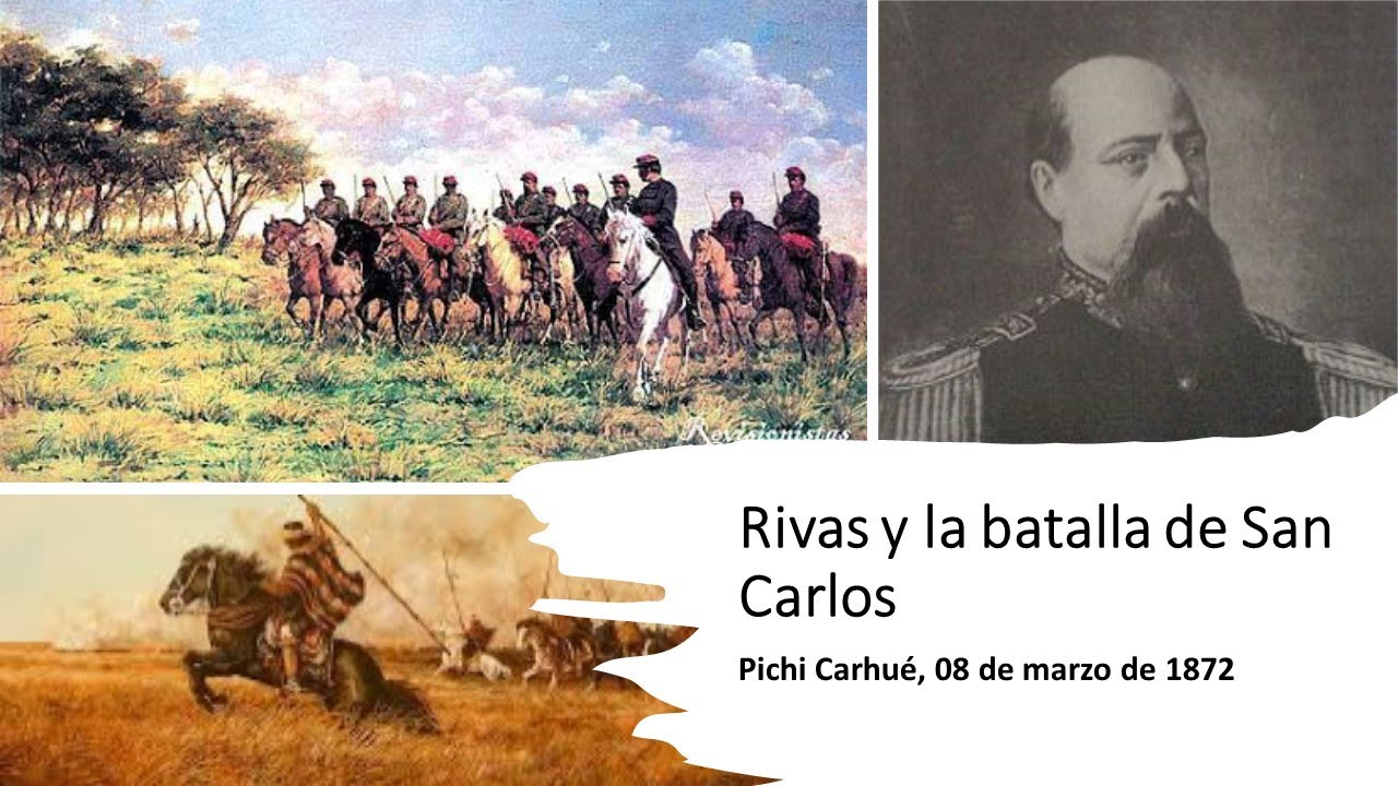 RIVAS y la batalla de San Carlos