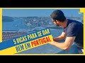 Como Não Sofrer à Toa em Portugal. 5 Dicas Não Óbvias
