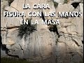 FISURA CON LAS MANOS EN LA MASA. RISCO DE LA CARA