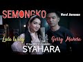 Syahara - Lala Widy Feat Gerry Mahesa ( Official Music Video )