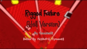 Rigged Failure (Hell Version) [V2] | FE2 Community Maps