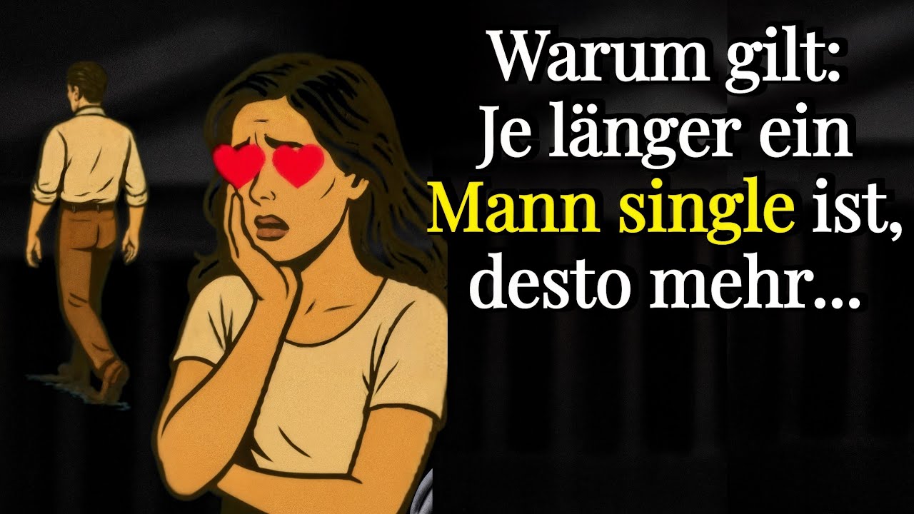 Je länger ein Mann SINGLE ist, desto MÄCHTIGER wird er – Darum fürchten sie ihn!