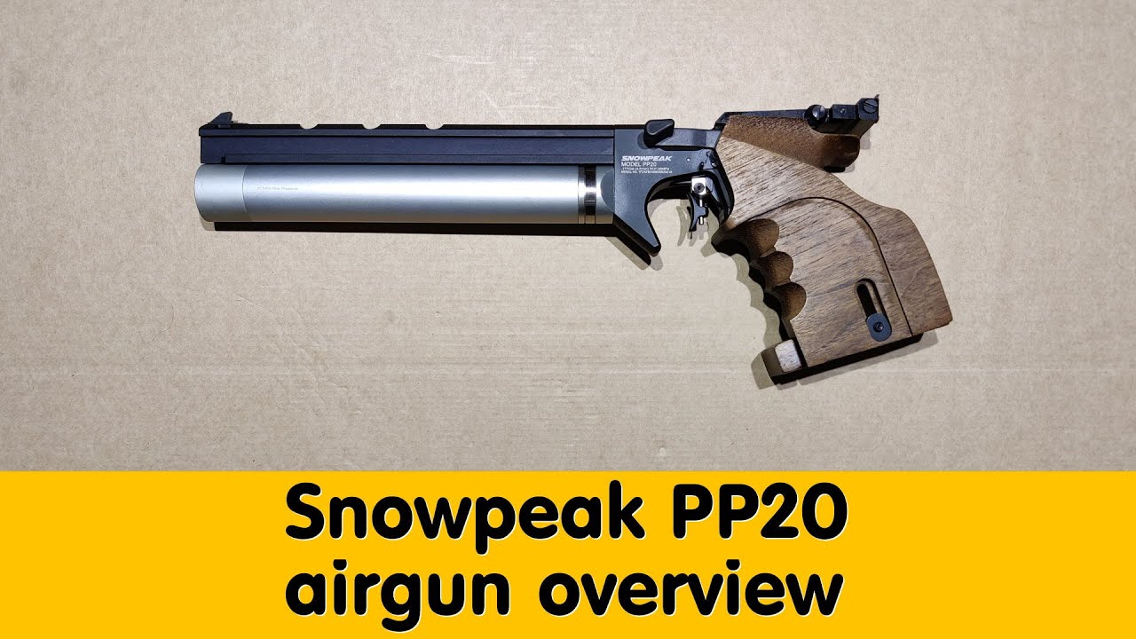 Snowpeak PP20 - target air pistol overview - YouTube