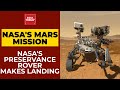 NASA’s Perseverance rover makes historic Mars landing; touchdown confirmed, says Swati Mohan