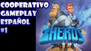 Zheros Cooperativo Gameplay Español Part 1 Zheros Cooperativo Gameplay Español Part 1