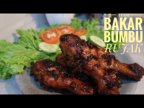 Variasi Masakan RESEP AYAM BAKAR BUMBU RUJAK || PEDES MANIS GURIH Yang Nikmat