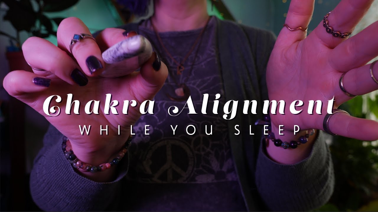 Chakra Alignment While You Sleep ASMR Reiki - Soft Spoken Energy Healing for Sleep Balance & Healing