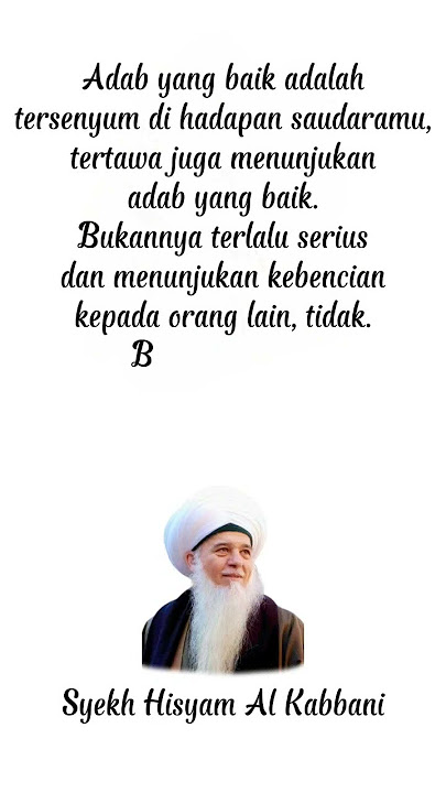 Pesan Bijak Syekh Hisyam Al Kabbani