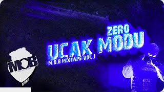 ZERO - Uçak Modu  [MOB MIXTAPE VOL.1] Resimi