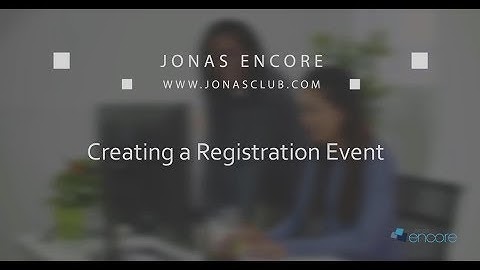 Event Management - Creating a Registration Event