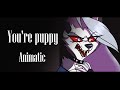 Helluva boss: You're puppy (read description please)