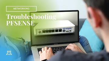 Troubleshooting PFSENSE