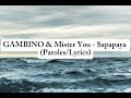 Gambino Mister You Sapapaya Paroles Lyrics