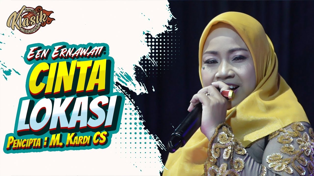 CINTA LOKASI - Hj EEN ERNAWATI