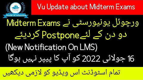 Vu Midterm Exams postponed Spring 2022| Vu Midterm Exams postponed Spring 2022| World Of Education
