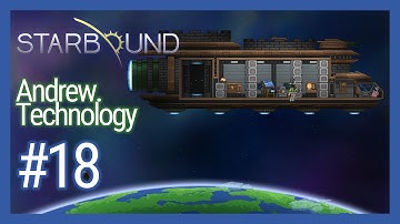 Starbound 1.0.4 #18 Matter Manipulator upgrade Power Generation & Explore Lululit Strand III