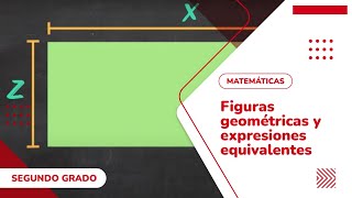 13. Figuras geométricas y expresiones equivalentes