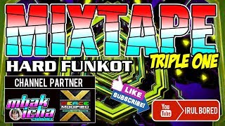 MIXTAPE TRIPLE ONE HARD FUNKOT