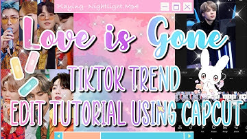 Love is Gone tiktok trend edit tutorial using capcut on Android (easy). Khean