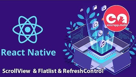 React Native ile ScrollView, Flatlist ve RefreshControl Kullanma