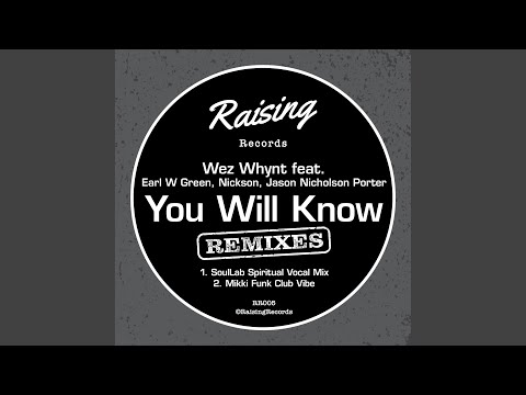 You Will Know (SoulLab Spiritual Vocal Mix)
