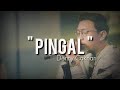 PINGAL - Denny Caknan lyrics