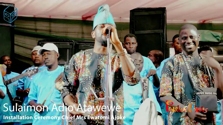 Sulaimon Adio Atawewe  -  Installation Ceremony Chief Mrs Ewatomi (Part 2)