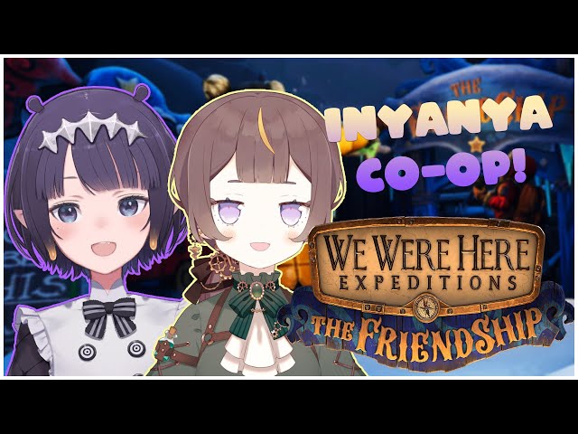【We Were Here Expeditions: The FriendShip】*THE* INYANYA FRIENDSHIP【hololive ID | Anya Melfissa】のサムネイル