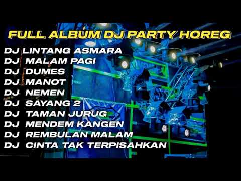 DJ LINTANG ASMORO - MALAM PAGI - DUMES FULL ALBUM TERBARU 2023 TANPA IKLAN‼️FULL BASS HOREG