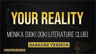 Monika - Your Reality [Doki Doki Literature Club] (Karaoke Version)