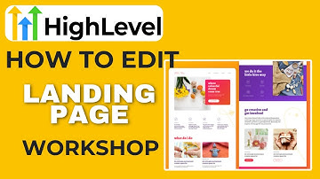 How To Edit LANDING PAGE Workshop - GoHighLevel Landing Page Tutorials