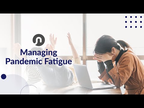 Managing Pandemic Fatigue | Naluri