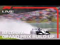 F1 LIVE: Belgian GP Build Up