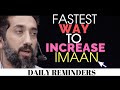 Fastest way to increase imaan i islamic talks 2020 i nouman ali khan new