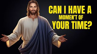 JESUS WANT'S ONLY 1 MINUTE FROM YOU..