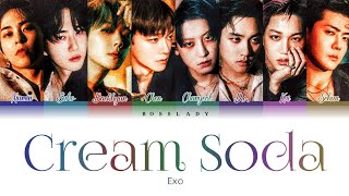 EXO – Cream Soda (Color Coded Lyrics)